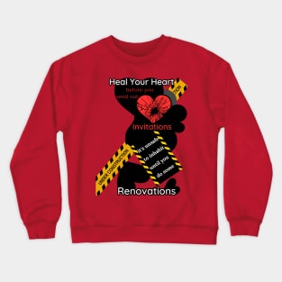 Under Construction (Ambassador Edition) Crewneck Sweatshirt